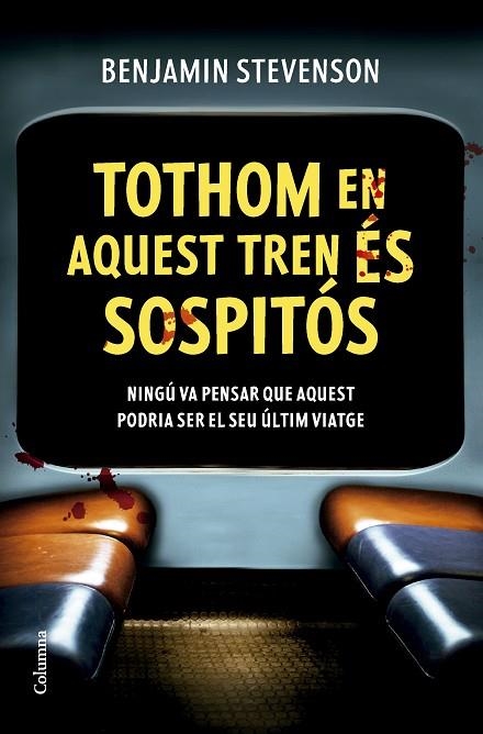 TOTHOM EN AQUEST TREN ÉS SOSPITÓS | 9788466432320 | STEVENSON, BENJAMIN | Llibreria La Gralla | Llibreria online de Granollers