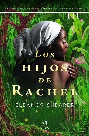 HIJOS DE RACHEL, LOS | 9788419767240 | SHEARER, ELEANOR | Llibreria La Gralla | Llibreria online de Granollers