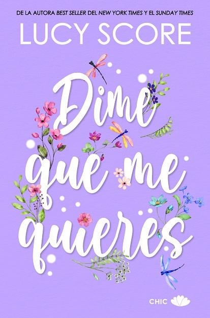 DIME QUE ME QUIERES | 9788419702265 | SCORE, LUCY | Llibreria La Gralla | Llibreria online de Granollers