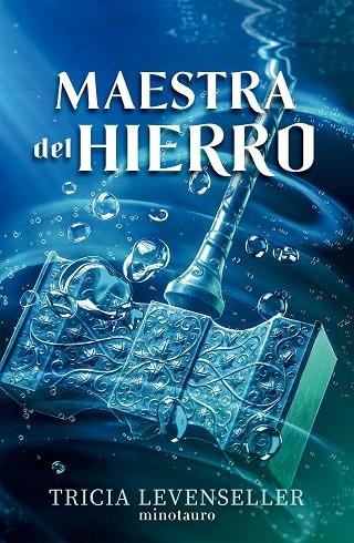 MAESTRA DEL HIERRO FORJADORA DE ESPADAS Nº 02 | 9788445017197 | LEVENSELLER, TRICIA | Llibreria La Gralla | Llibreria online de Granollers