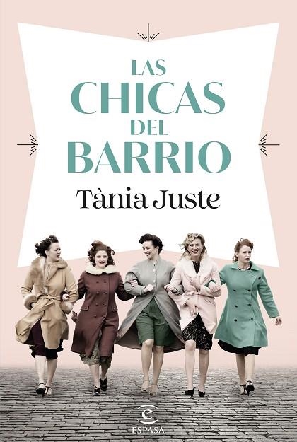 CHICAS DEL BARRIO, LAS | 9788467074437 | JUSTE, TÀNIA | Llibreria La Gralla | Librería online de Granollers