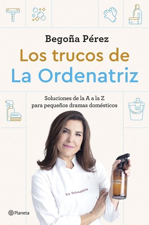 TRUCOS DE LA ORDENATRIZ, LOS | 9788408291244 | BEGO, LA ORDENATRIZ | Llibreria La Gralla | Llibreria online de Granollers