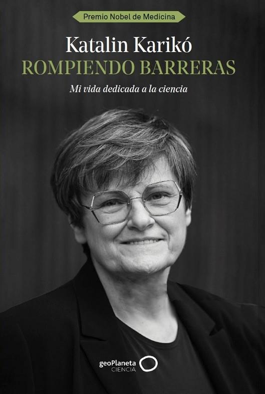 ROMPIENDO BARRERAS | 9788408291978 | KARIKÓ, KATALIN | Llibreria La Gralla | Llibreria online de Granollers