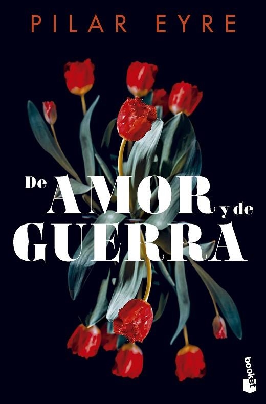 DE AMOR Y DE GUERRA | 9788408292272 | EYRE, PILAR | Llibreria La Gralla | Llibreria online de Granollers