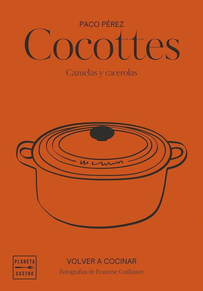 COCOTTES. EDICIÓN TAPA BLANDA | 9788408292500 | PÉREZ, PACO ;  GARCÍA-ARBÓS, SALVADOR ;  GUILLAMET, FRANCESC | Llibreria La Gralla | Llibreria online de Granollers