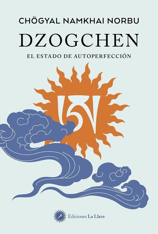 DZOGCHEN | 9788419350343 | NAMKHAI NORBU, CHÖGYAL | Llibreria La Gralla | Llibreria online de Granollers