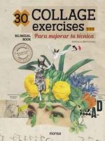 30 COLLAGE EXERCISES PARA MEJORAR TU TECNICA | 9788417557768 | ADRIANA BERMUDEZ | Llibreria La Gralla | Librería online de Granollers