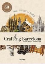 CRAFTING BARCELONA | 9788417557805 | ADRIANA BERMUDEZ | Llibreria La Gralla | Llibreria online de Granollers