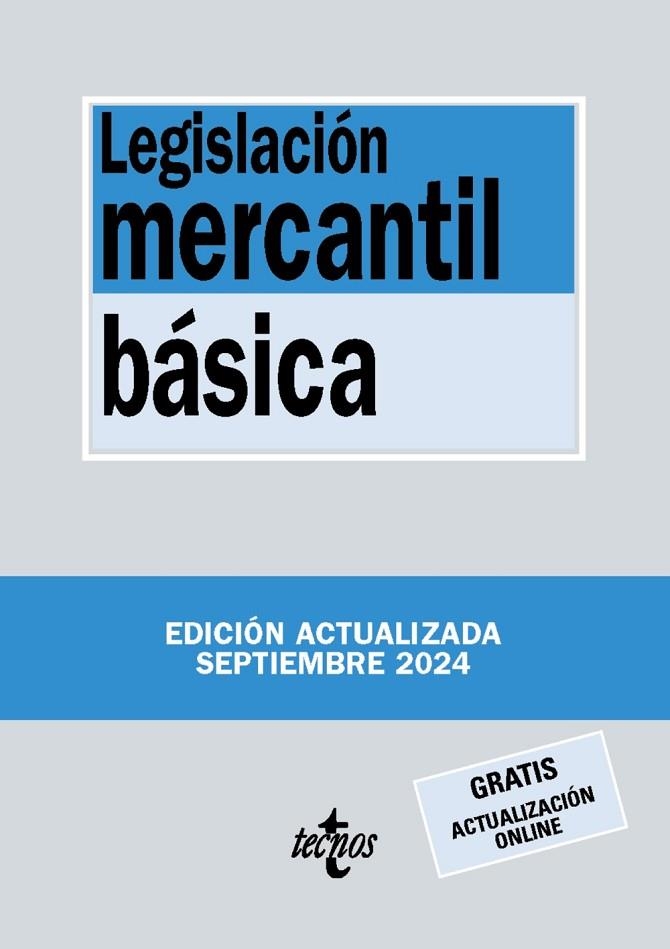 LEGISLACIÓN MERCANTIL BÁSICA 2024 | 9788430990993 | EDITORIAL TECNOS | Llibreria La Gralla | Llibreria online de Granollers