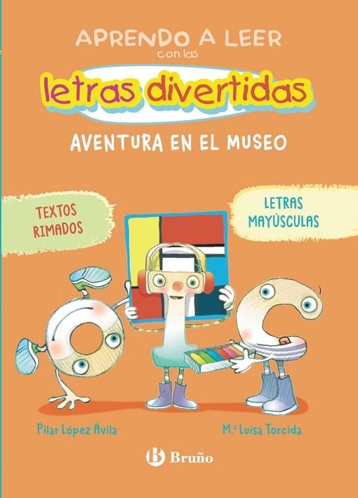 APRENDO A LEER CON LAS LETRAS DIVERTIDAS, 4. AVENTURA EN EL MUSEO | 9788469643389 | LÓPEZ ÁVILA, PILAR | Llibreria La Gralla | Llibreria online de Granollers