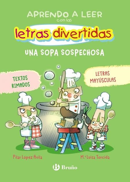 APRENDO A LEER CON LAS LETRAS DIVERTIDAS, 5. UNA SOPA SOSPECHOSA | 9788469643396 | LÓPEZ ÁVILA, PILAR | Llibreria La Gralla | Llibreria online de Granollers