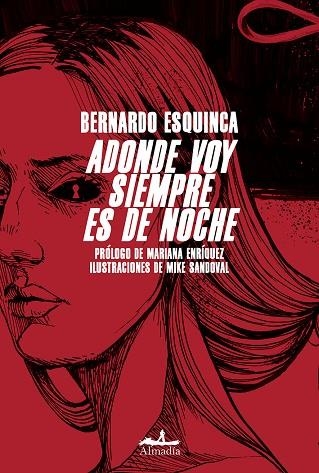 ADONDE VOY SIEMPRE ES DE NOCHE | 9788412520552 | ESQUINCA AZCÁRATE, BERNARDO | Llibreria La Gralla | Llibreria online de Granollers