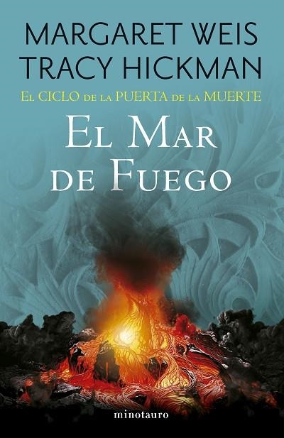 MAR DE FUEGO, EL  EL CICLO DE LA PUERTA DE LA MUERTE Nº 03/07 EL | 9788445017166 | WEIS ,MARGARET; HICKMAN,TRACY | Llibreria La Gralla | Llibreria online de Granollers