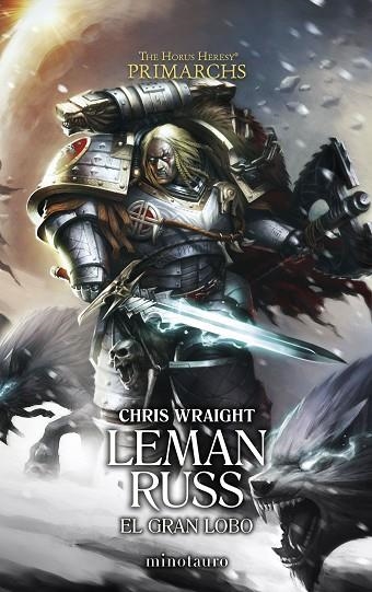 LEMAN RUSS: EL GRAN LOBO PRIMARCHS Nº 02 | 9788445017333 | WRAIGHT, CHRIS | Llibreria La Gralla | Llibreria online de Granollers