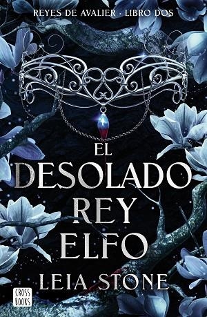 DESOLADO REY ELFO, EL | 9788408292142 | STONE, LEIA | Llibreria La Gralla | Llibreria online de Granollers