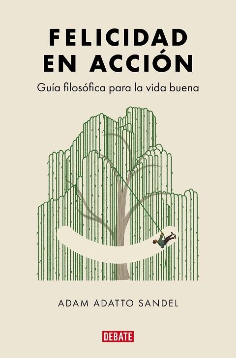 FELICIDAD EN ACCIÓN | 9788419951762 | SANDEL, ADAM ADATTO | Llibreria La Gralla | Llibreria online de Granollers