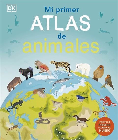 MI PRIMER ATLAS DE ANIMALES | 9780241702727 | VVAA | Llibreria La Gralla | Llibreria online de Granollers