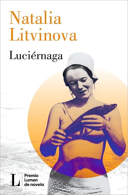 LUCIÉRNAGA (PREMIO LUMEN 2024) | 9788426426864 | LITVINOVA, NATALIA | Llibreria La Gralla | Llibreria online de Granollers