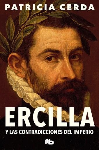 ERCILLA Y LAS CONTRADICCIONES DEL IMPERIO | 9788413148021 | CERDA, PATRICIA | Llibreria La Gralla | Llibreria online de Granollers