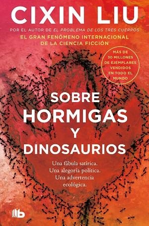 SOBRE HORMIGAS Y DINOSAURIOS | 9788413149332 | LIU, CIXIN | Llibreria La Gralla | Librería online de Granollers