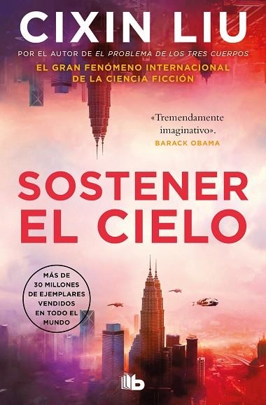 SOSTENER EL CIELO | 9788413149325 | LIU, CIXIN | Llibreria La Gralla | Librería online de Granollers