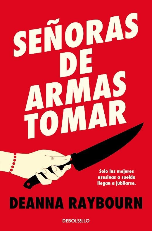 SEÑORAS DE ARMAS TOMAR | 9788466372350 | RAYBOURN, DEANNA | Llibreria La Gralla | Llibreria online de Granollers