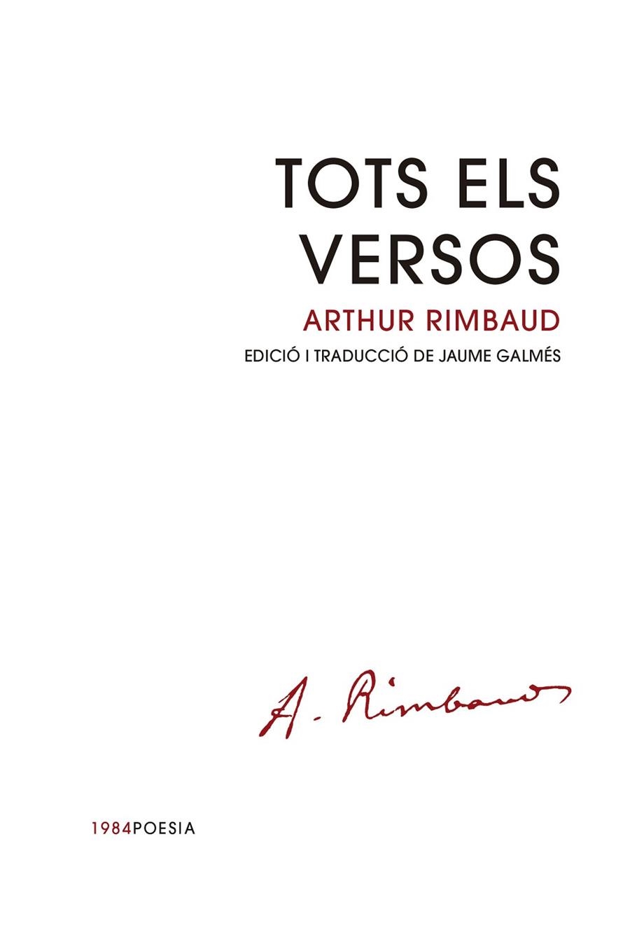 TOTS ELS VERSOS | 9788418858833 | RIMBAUD, ARTHUR | Llibreria La Gralla | Llibreria online de Granollers