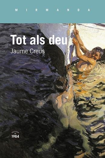 TOT ALS DEU | 9788418858826 | CREUS, JAUME | Llibreria La Gralla | Librería online de Granollers