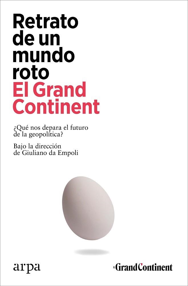 RETRATO DE UN MUNDO ROTO | 9788410313101 | EL GRAND CONTINENT | Llibreria La Gralla | Llibreria online de Granollers