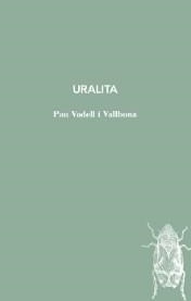 URALITA | 9788412829143 | VADELL I VALLBONA, PAU | Llibreria La Gralla | Llibreria online de Granollers