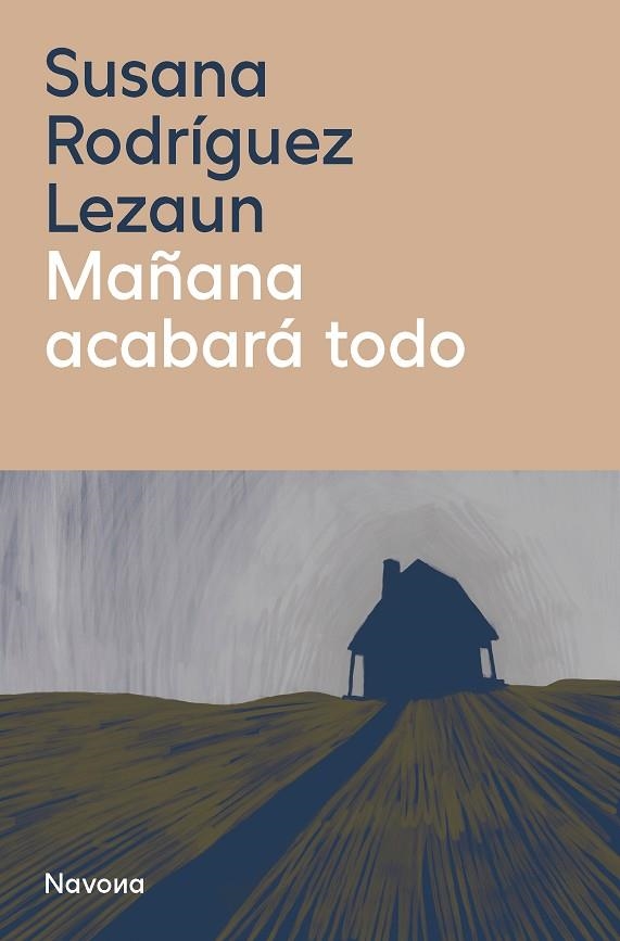 MAÑANA ACABARA TODO | 9788410180093 | RODRIGUEZ LEZAUN, SUSANA | Llibreria La Gralla | Llibreria online de Granollers