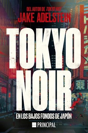 TOKYO NOIR | 9788418216886 | JAKE ADELSTEIN | Llibreria La Gralla | Llibreria online de Granollers