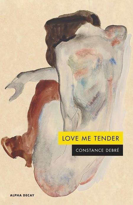 LOVE ME TENDER | 9788412797091 | DEBRÉ, CONSTANCE | Llibreria La Gralla | Llibreria online de Granollers