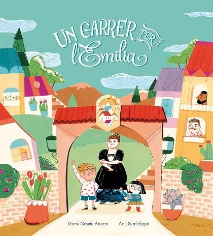 UN CARRER PER A L'EMILIA | 9788410406063 | MARIA GRAZIA ANATRA | Llibreria La Gralla | Llibreria online de Granollers