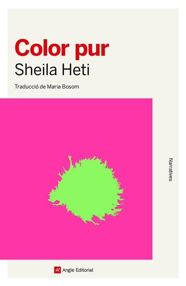 COLOR PUR | 9788410112476 | HETI, SHEILA | Llibreria La Gralla | Librería online de Granollers