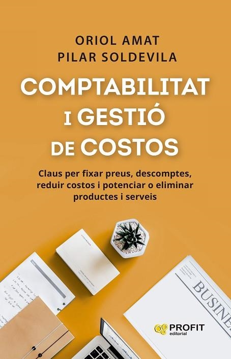 COMPTABILITAT I GESTIÓ DE COSTOS | 9788410235366 | AMAT SALAS, ORIOL ;  SOLDEVILA, PILAR | Llibreria La Gralla | Llibreria online de Granollers