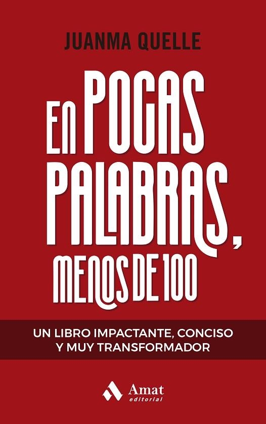 EN POCAS PALABRAS, MENOS DE 100 | 9788419870285 | QUELLE, JUAN MANUEL | Llibreria La Gralla | Llibreria online de Granollers