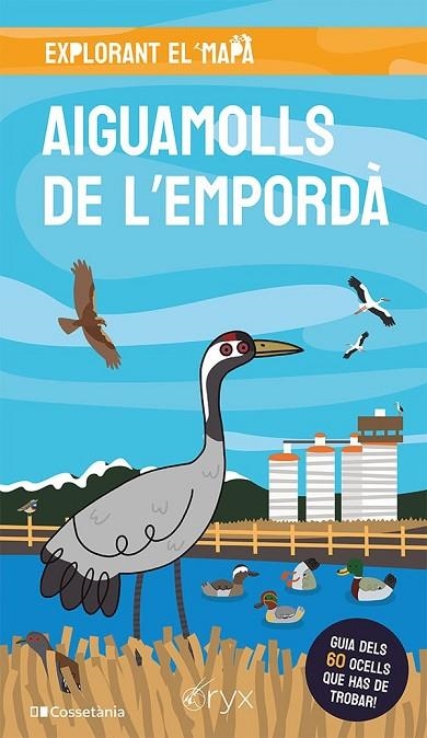 AIGUAMOLLS DE L'EMPORDÀ | 9788413563893 | AA.VV. | Llibreria La Gralla | Librería online de Granollers