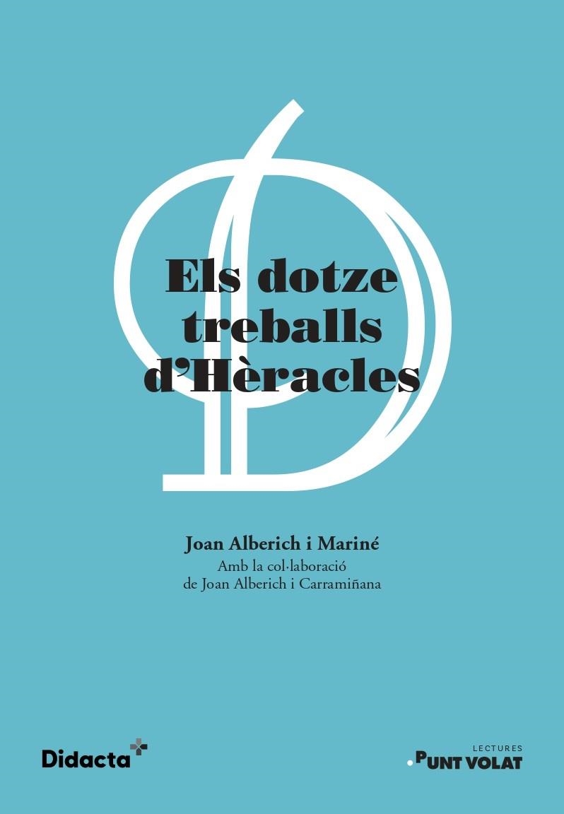 DOTZE TREBALLS D'HÈRACLES, ELS (NOVA EDICIÓ 2021) | 9788418695315 | ALBERICH I MARINÉ, JOAN / ALBERICH I CARRAMIÑANA, JOAN | Llibreria La Gralla | Llibreria online de Granollers