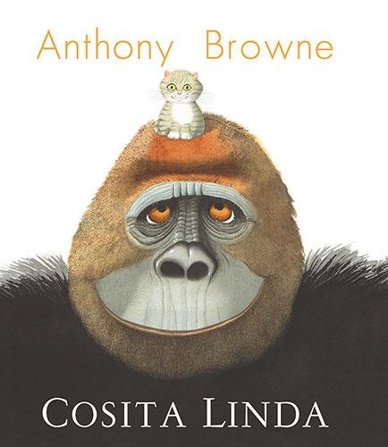 COSITA LINDA | 9788413433097 | BROWNE, ANTHONY | Llibreria La Gralla | Librería online de Granollers