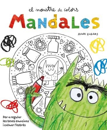 MONSTRE DE COLORS, EL. MANDALES | 9788410090057 | LLENAS SERRA, ANNA | Llibreria La Gralla | Llibreria online de Granollers