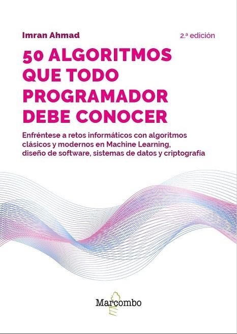 50 ALGORITMOS QUE TODO PROGRAMADOR DEBE CONOCER | 9788426738394 | AHMAD, IMRAN | Llibreria La Gralla | Llibreria online de Granollers