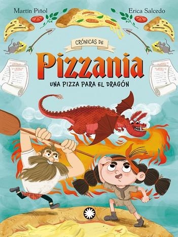 PIZZA PARA EL DRAGÓN, UNA | 9788410090194 | MARTÍN PIÑOL, JOAN ANTONI | Llibreria La Gralla | Llibreria online de Granollers