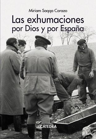 EXHUMACIONES POR DIOS Y POR ESPAÑA, LAS | 9788437648026 | SAQQA CARAZO, MIRIAM | Llibreria La Gralla | Llibreria online de Granollers