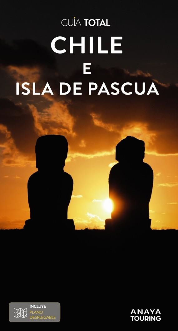 CHILE Y LA ISLA DE PASCUA GUIA TOTAL 2024 | 9788491587699 | CALVO LÓPEZ-GUERRERO, GABRIEL ; TZSCHASCHEL, SABINE | Llibreria La Gralla | Llibreria online de Granollers