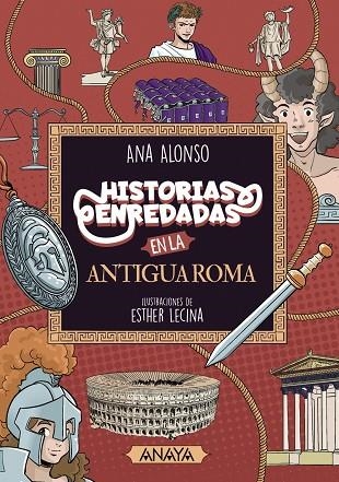 HISTORIAS ENREDADAS EN LA ANTIGUA ROMA | 9788414334546 | ALONSO, ANA | Llibreria La Gralla | Llibreria online de Granollers