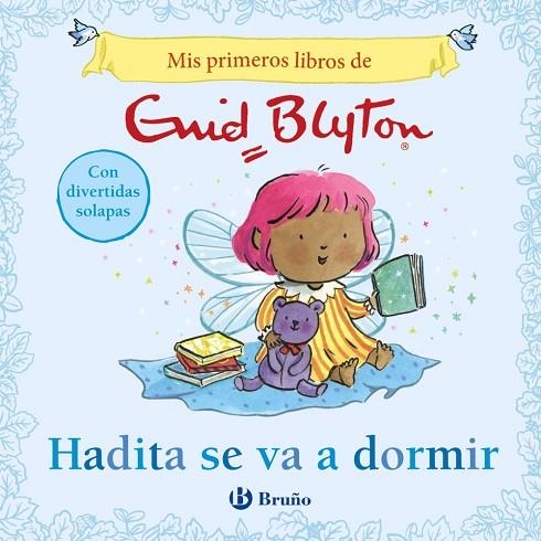 HADITA SE VA A DORMIR MIS PRIMEROS LIBROS DE ENID BLYTON. | 9788469643266 | BLYTON, ENID | Llibreria La Gralla | Llibreria online de Granollers