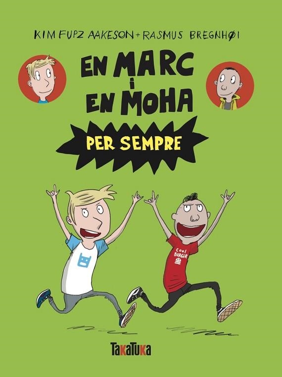 EN MARC I EN MOHA PER SEMPRE | 9788418821714 | FUPZ AAKESON, KIM | Llibreria La Gralla | Llibreria online de Granollers