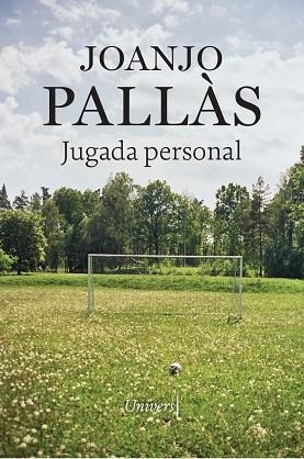 JUGADA PERSONAL | 9788419721228 | PALLÀS, JOANJO | Llibreria La Gralla | Llibreria online de Granollers