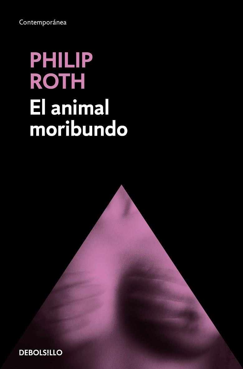 ANIMAL MORIBUNDO, EL | 9788490323649 | ROTH, PHILIP | Llibreria La Gralla | Llibreria online de Granollers